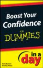 Boost Your Confidence In A Day For Dummies - eBook