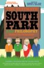 The Ultimate South Park and Philosophy : Respect My Philosophah! - eBook