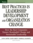 Best Practices in Leadership Development and Organization Change : How the Best Companies Ensure Meaningful Change and Sustainable Leadership - eBook