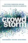 Crowdstorm : The Future of Innovation, Ideas, and Problem Solving - Book