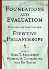 Foundations and Evaluation : Contexts and Practices for Effective Philanthropy - Book