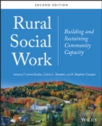 Rural Social Work : Building and Sustaining Community Capacity - Book