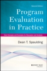 Program Evaluation in Practice : Core Concepts and Examples for Discussion and Analysis - eBook