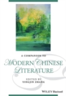 A Companion to Modern Chinese Literature - Book