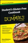 Student's Gluten-Free Cookbook For Dummies - Book