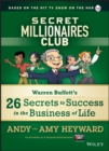 Secret Millionaires Club : Warren Buffett's 26 Secrets to Success in the Business of Life - Book