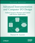 Advanced Instrumentation and Computer I/O Design : Defined Accuracy Decision, Control, and Process Applications - eBook