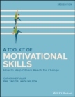 A Toolkit of Motivational Skills : How to Help Others Reach for Change - eBook