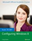 Exam 70-687 Configuring Windows 8 - Book