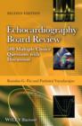 Echocardiography Board Review : 500 Multiple Choice Questions with Discussion - eBook