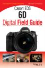 Canon EOS 6D Digital Field Guide - Book