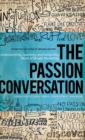 The Passion Conversation : Understanding, Sparking, and Sustaining Word of Mouth Marketing - Book