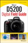 Nikon D5200 Digital Field Guide - Book