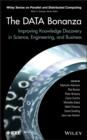 The Data Bonanza : Improving Knowledge Discovery in Science, Engineering, and Business - eBook