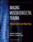 Imaging Musculoskeletal Trauma : Interpretation and Reporting - eBook
