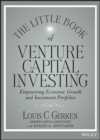 The Little Book of Venture Capital Investing : Empowering Economic Growth and Investment Portfolios - eBook
