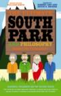 The Ultimate South Park and Philosophy : Respect My Philosophah! - eBook