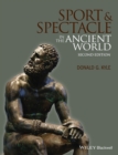 Sport and Spectacle in the Ancient World - Book