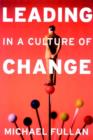 Leading in a Culture of Change - eBook