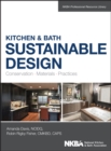 Kitchen & Bath Sustainable Design : Conservation, Materials, Practices - Book
