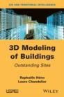 3D Modeling of Buildings : Outstanding Sites - eBook