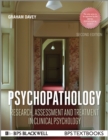 Psychopathology : Research, Assessment and Treatment in Clinical Psychology - Book
