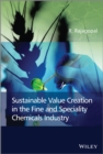 Sustainable Value Creation in the Fine and Speciality Chemicals Industry - eBook