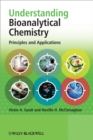 Understanding Bioanalytical Chemistry : Principles and Applications - eBook