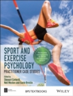 Sport and Exercise Psychology : Practitioner Case Studies - Book
