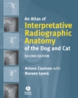An Atlas of Interpretative Radiographic Anatomy of the Dog and Cat - eBook