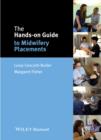 The Hands-on Guide to Midwifery Placements - Book