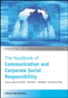 The Handbook of Communication and Corporate Social Responsibility - Book
