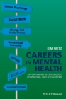 Careers in Mental Health : Opportunities in Psychology, Counseling, and Social Work - Book