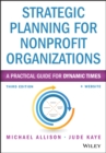 Strategic Planning for Nonprofit Organizations : A Practical Guide for Dynamic Times - Book