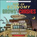How an Economy Grows and Why It Crashes - Book