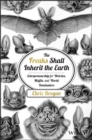 The Freaks Shall Inherit the Earth : Entrepreneurship for Weirdos, Misfits, and World Dominators - eBook