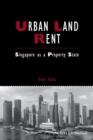 Urban Land Rent : Singapore as a Property State - Book
