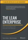 The Lean Enterprise : How Corporations Can Innovate Like Startups - eBook