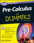 Pre-Calculus For Dummies : 1,001 Practice Problems - Book