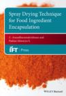 Spray Drying Techniques for Food Ingredient Encapsulation - Book