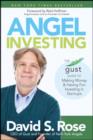 Angel Investing : The Gust Guide to Making Money and Having Fun Investing in Startups - eBook