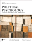 Political Psychology : A Social Psychological Approach - Book