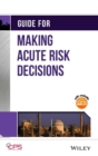 Guide for Making Acute Risk Decisions - Book