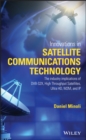 Innovations in Satellite Communications and Satellite Technology : The Industry Implications of DVB-S2X, High Throughput Satellites, Ultra HD, M2M, and IP - Book