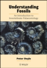 Understanding Fossils : An Introduction to Invertebrate Palaeontology - eBook