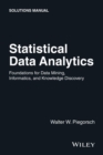Statistical Data Analytics : Foundations for Data Mining, Informatics, and Knowledge Discovery, Solutions Manual - Book
