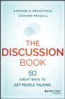 The Discussion Book : 50 Great Ways to Get People Talking - eBook