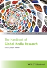 The Handbook of Global Media Research - Book
