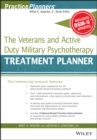 The Veterans and Active Duty Military Psychotherapy Treatment Planner, with DSM-5 Updates - Book