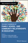 The Wiley Handbook of Family, School, and Community Relationships in Education - Book